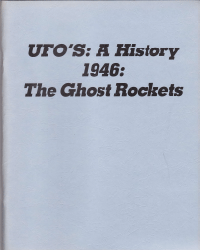 UFOs: A History 1946: The Ghost Rockets